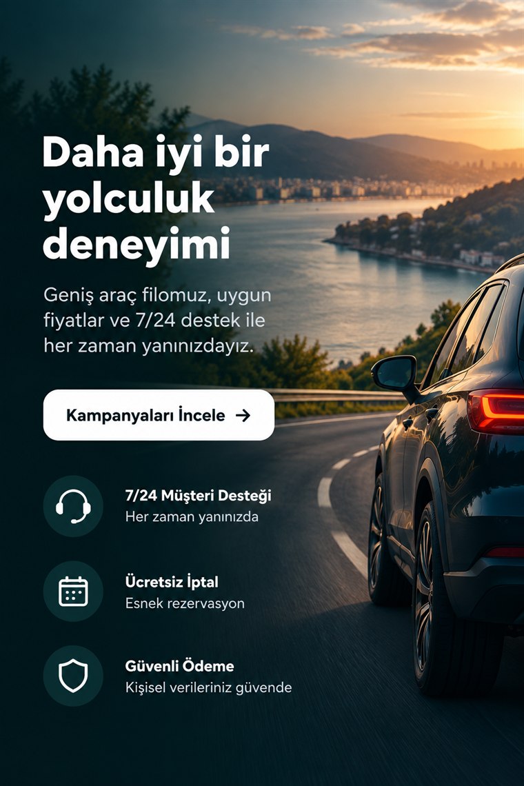 Daha iyi bir yolculuk deneyimi — geniş araç filomuz, uygun fiyatlar ve 7/24 destek ile her zaman yanınızdayız.
